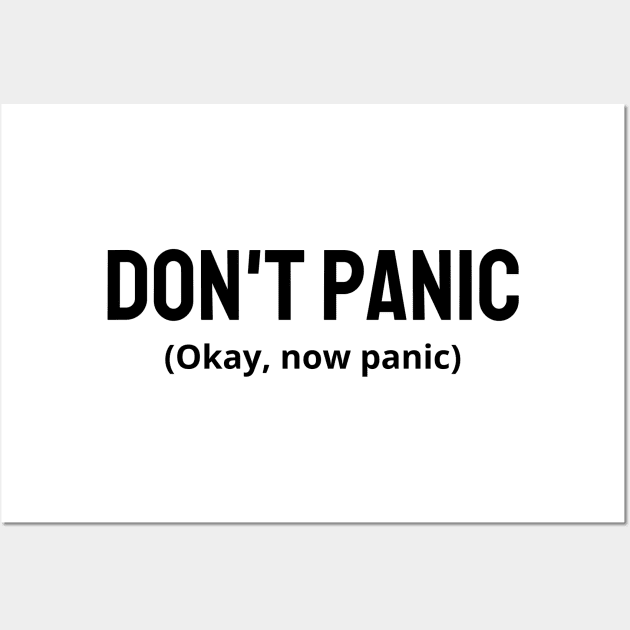 Don't panic Wall Art by Word and Saying